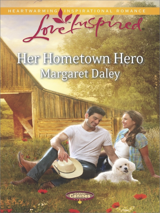 Title details for Her Hometown Hero by Margaret Daley - Available